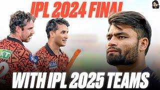 IPL 2024 Final With IPL 2025 Teams • SRH vs KKR • Cricket 24