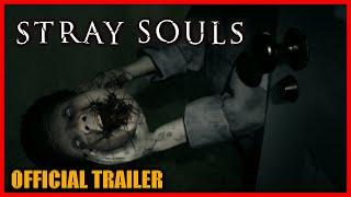 Stray Souls - Official Announce Trailer!