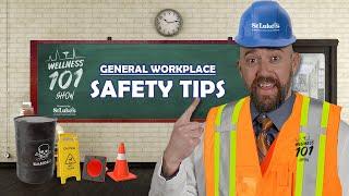 General Workplace Safety Tips