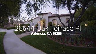 26644 Oak Terrace Pl, Valencia CA 91381 – Chase Gentry Real Estate