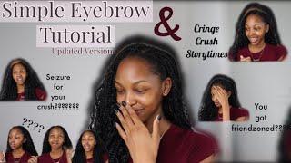 HOW TO: QUICK AND EASY EYEBROW TUTORIAL #||2021*updated*(BEGINNER FRIENDLY)+ STORYTIME #howto