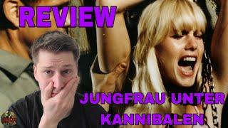 Dieser FILM ist ein DESASTER! | JUNGFRAU UNTER KANNIBALEN | Kritik & Review