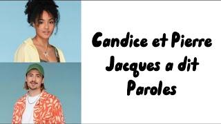 Candice & Pierre - Jacques a dit (paroles)