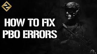 DAYZ - HOW TO FIX PBO ERRORS (Ground Zero Guide)