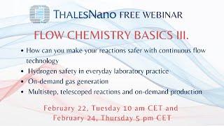 Flow Chemistry Basics III.