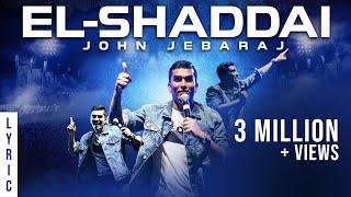 El Shaddai | Levi 4 | John Jebaraj | official Lyric Video | christian gospel songs