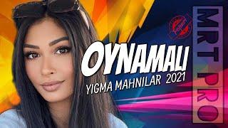 OYNMALI Toy Mahnilari 2021 - AZERI  Super Yigma POPURI  (MRT Pro Mix #173)