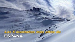 Las 5 montañas más altas de España