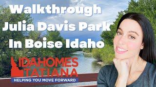 Julia Davis Park Boise Idaho | Walkthrough Must See Park