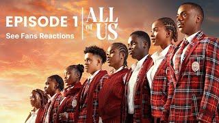 WATCH ALL of US - Episode 1 Movie Ratings & Fans Reactions (8.1)