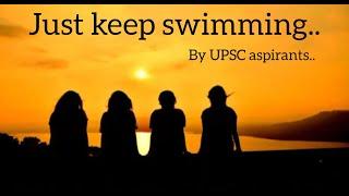 JUST KEEP SWIMMING I UPSC SHORT-FILM I Sarat Chandra IAS Academy Students