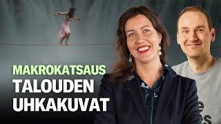 Makrokatsaus: Talouden riskit ja uhat