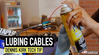 How To Lube Your Cables | Dennis Kirk Tech Tip