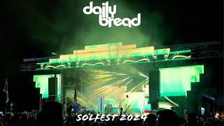 DAILY BREAD @ SOL FEST 2024 (FULL LIVE SET)