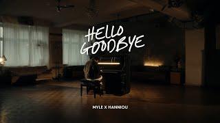 Myle x Hanniou - Hello Goodbye (Official Visualizer)