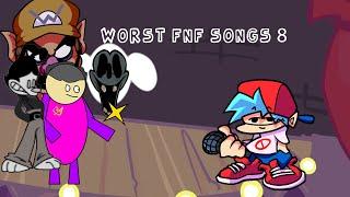 Worst fnf songs 8