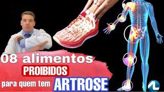 08 alimentos proibidos para quem tem artrose. Você vai se surpreender porque!