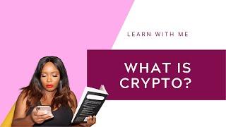 Crypto 101 | Black Women in Crypto | Make Money with Cryptocurrency for Beginners