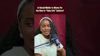 Fake Life and  Social Media; Is Social Media to blame for the rise in "Fake Life " Culture