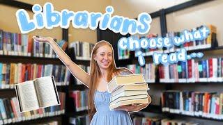 asking librarians their favorite book, then reading it!