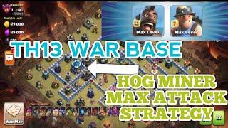 HOG MINER MAX ATTACK STRATEGY WAR BASE