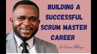 Secrets to an Exceptional Scrum Master Career | SAFe Scrum CHATROOM