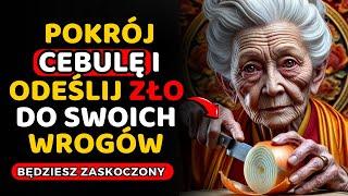 BĘDZIESZ ZASKOCZONY! PRZETNIJ CEBULĘ i odeślij ZŁO swoim WROGOM | Mądrość BUDDYJSKA