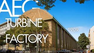 AEG Turbine Factory: Peter Behrens turn Industry in Modern Architecture