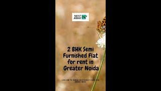 2 BHK Semi Furnished Flat for rent in Noida | Family/Bachelor | No Brokerage