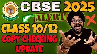 CBSE CLASS 10 & 12 BOARD EXAM 2025 COPY CHECKING UPDATE | CBSE COPY CHECKING 2025 #boardexam2025