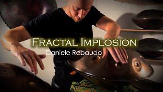 "FRACTAL IMPLOSION" - Daniele Rebaudo