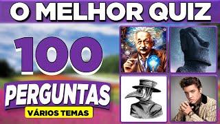 100 PERGUNTAS de conhecimentos gerais | QUIZ 2024