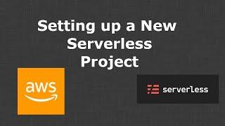 Creating a new Serverless Project and deploying a Lambda