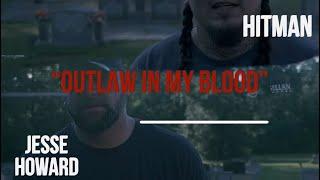 Outlaw In My Blood Official Music Video