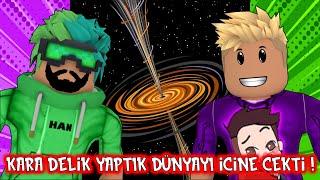 Robloxta Kara Delik Oluşturduk W/Han Kanal