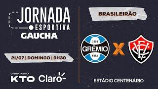 Grêmio 2 x 0 Vitória - Brasileirão | Jornada Digital | 21/07/2024