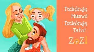 ZoZi - Dziękuję Mamo! Dziękuję Tato! (z płyty "Ważne sprawy")