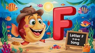 ABC's for Kids The Letter F Song, F is for Fish, Frog, Flower, Fruits, Family, for Nursery & Kids