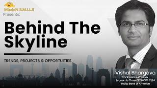 Behind The Skyline: Trends, Projects & Opportunities ft. @vishalbhargava5400 | Smart Sync Services