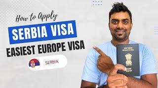 How to Apply Serbia Visa for Indians  || Easiest EUROPE Visa || Step by Step