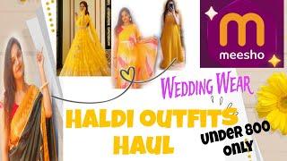 HALDI OUTFITS UNDER BUDGETWEDDING SPECIAL HAULMEESHO HALDI OUTFITS MUST BUY #wedding#haldi