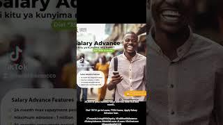 Dial *357#  Apply Salary Advance loan.  #TowardsLivingWithDignity#SalaryAdvance # #HarambeeSACCO