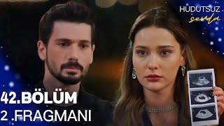 Hudutsuz Sevda 42. Bölüm 2. Fragman | “ Ben Hamileyim Halil İbrahim ! “