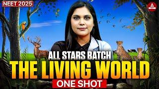 THE LIVING WORLD - Complete Chapter in One Video | All Stars Batch | Garima Goel