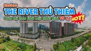 The River Thủ Thiêm | Chi tiết căn hộ 3 phòng ngủ giá tốt nhất Thủ Thiêm!