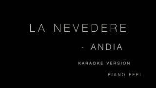 ANDIA - La nevedere (KARAOKE)