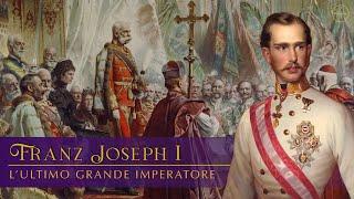 Sovrani d'Europa: Franz Joseph I