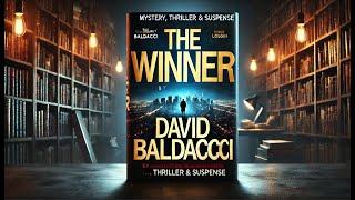 The Winner - By: David Baldacci || Audiobooks Full Length