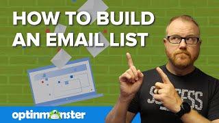 Email List Building Basics: How to Build Your List From Scratch