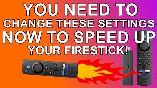 You Need to Change These Settings NOW To Speed Up Your Firestick